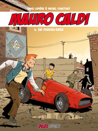 Mauro Caldi - Die Ferrari-Diebe