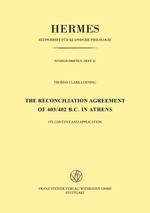 The Reconciliation Agreement of 403/402 B. C. in Athens