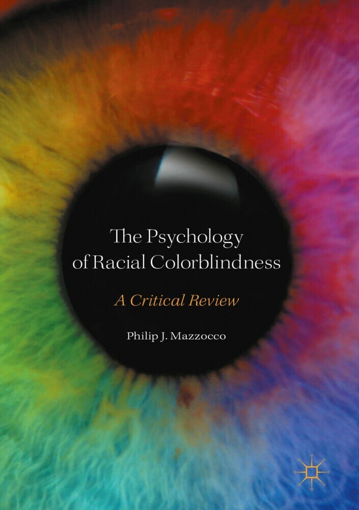 The Psychology of Racial Colorblindness main product photo