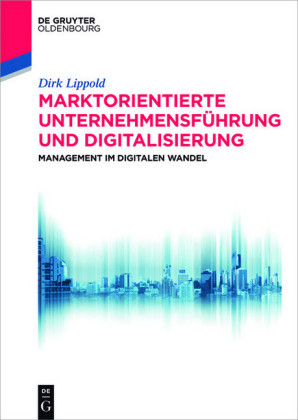 Marktorientierte Unternehmensführung und Digitalisierung