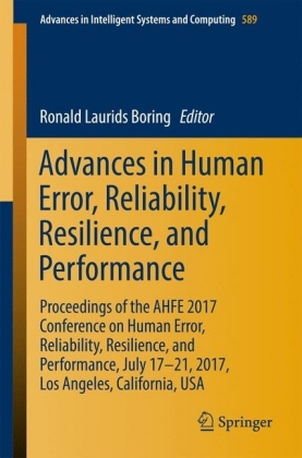Advances in Human Error, Reliability, Resilience, and Performance