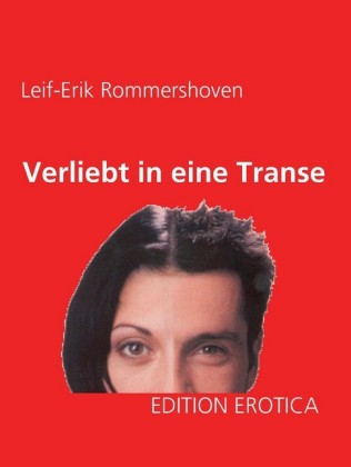 Verliebt in eine Transe