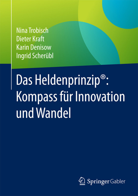Das Heldenprinzip®: Kompass für Innovation und Wandel main product photo
