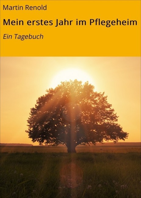 Mein erstes Jahr im Pflegeheim main product photo