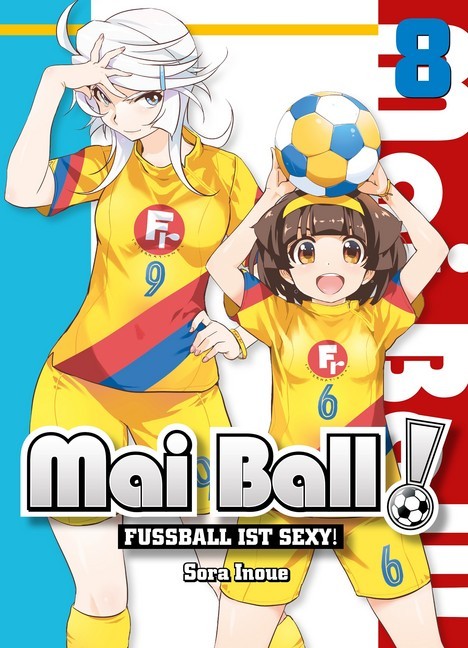 Mai Ball - Fußball ist sexy! Band 8 main product photo