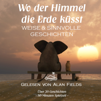 Wo der Himmel die Erde küsst, Audio-CD