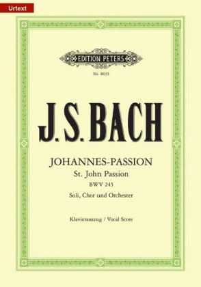 St. John Passion BWV 245 (Vocal Score)
