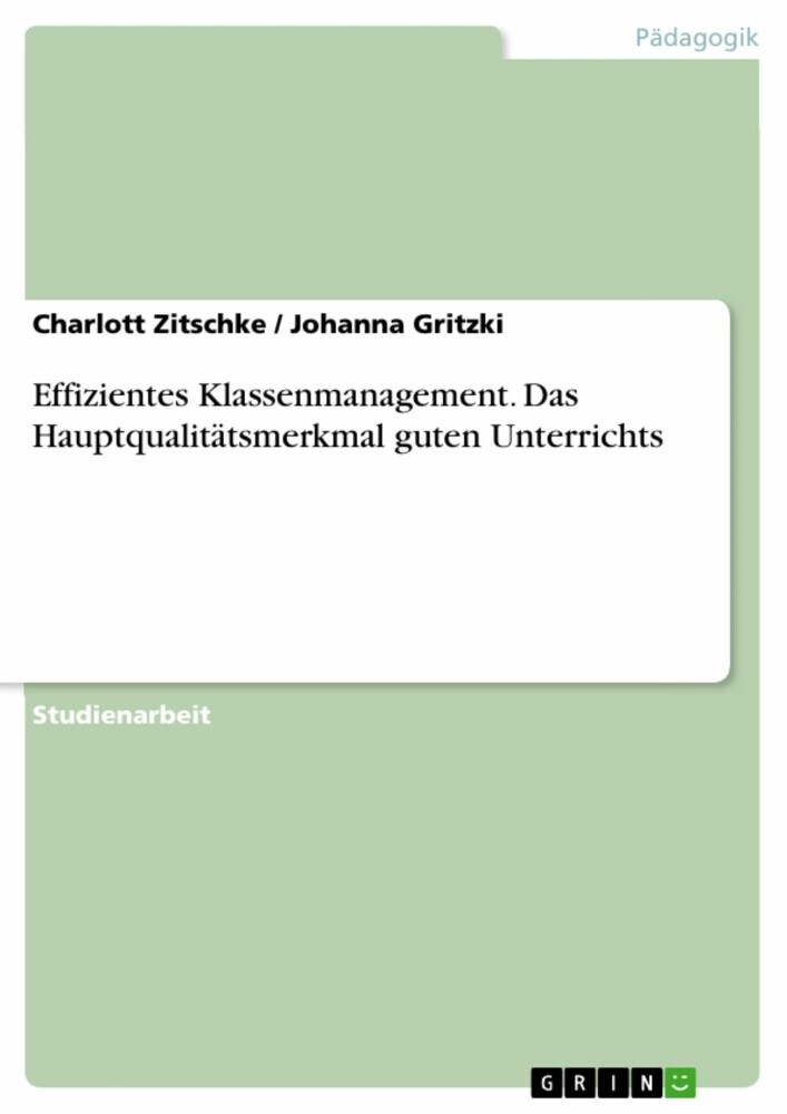 Effizientes Klassenmanagement. Das Hauptqualitätsmerkmal guten Unterrichts main product photo