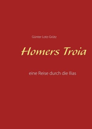 Homers Troia