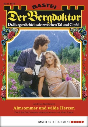 Der Bergdoktor 1876