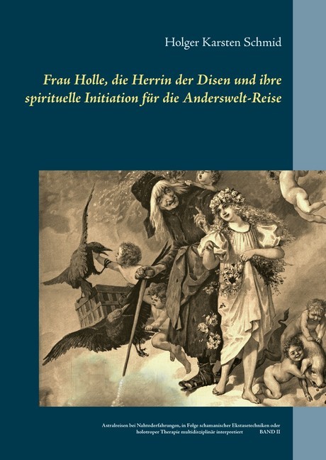 Frau Holle, die Herrin der Disen und ihre spirituelle Initiation für die Anderswelt-Reise main product photo