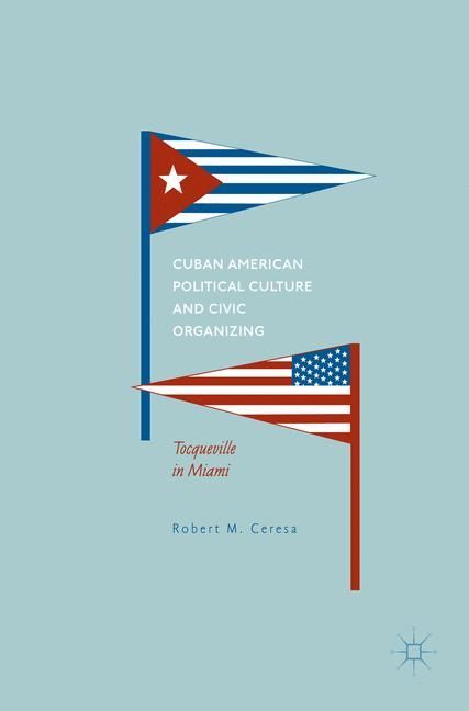 Cuban American Political Culture and Civic Organizing main product photo