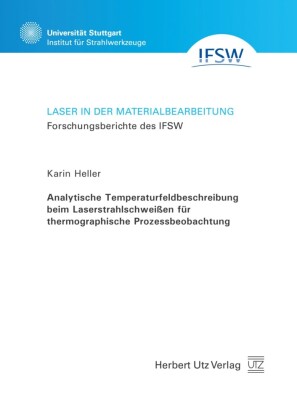 Analytische Temperaturfeldbeschreibung beim Laserstrahlschweißen für thermographische Prozessbeobachtung