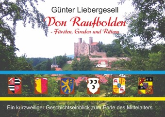 Von Raufbolden - Fürsten, Grafen und Rittern