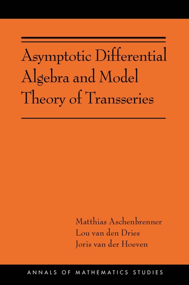 Asymptotic Differential Algebra and Model Theory of Transseries main product photo
