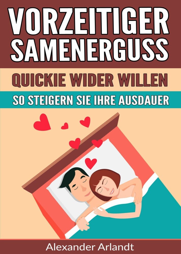 Vorzeitiger Samenerguss: Quickie wider Willen main product photo