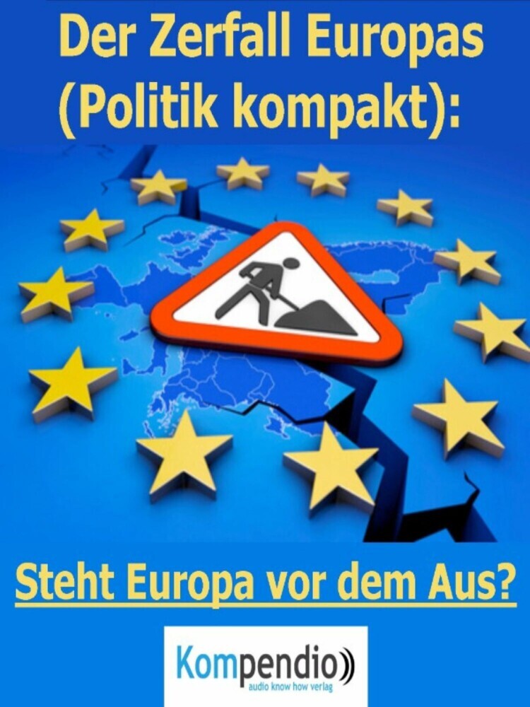 Der Zerfall Europas (Politik kompakt) main product photo