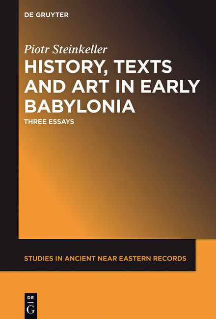 History, Texts and Art in Early Babylonia main product photo