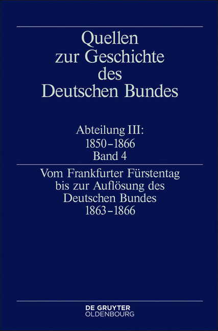 Vom Frankfurter Fürstentag bis zur Auflösung des Deutschen Bundes 1863-1866 main product photo