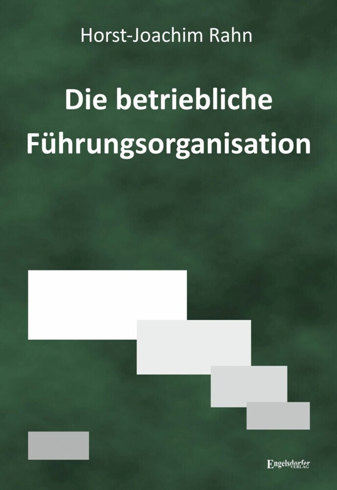 Die betriebliche Führungsorganisation main product photo