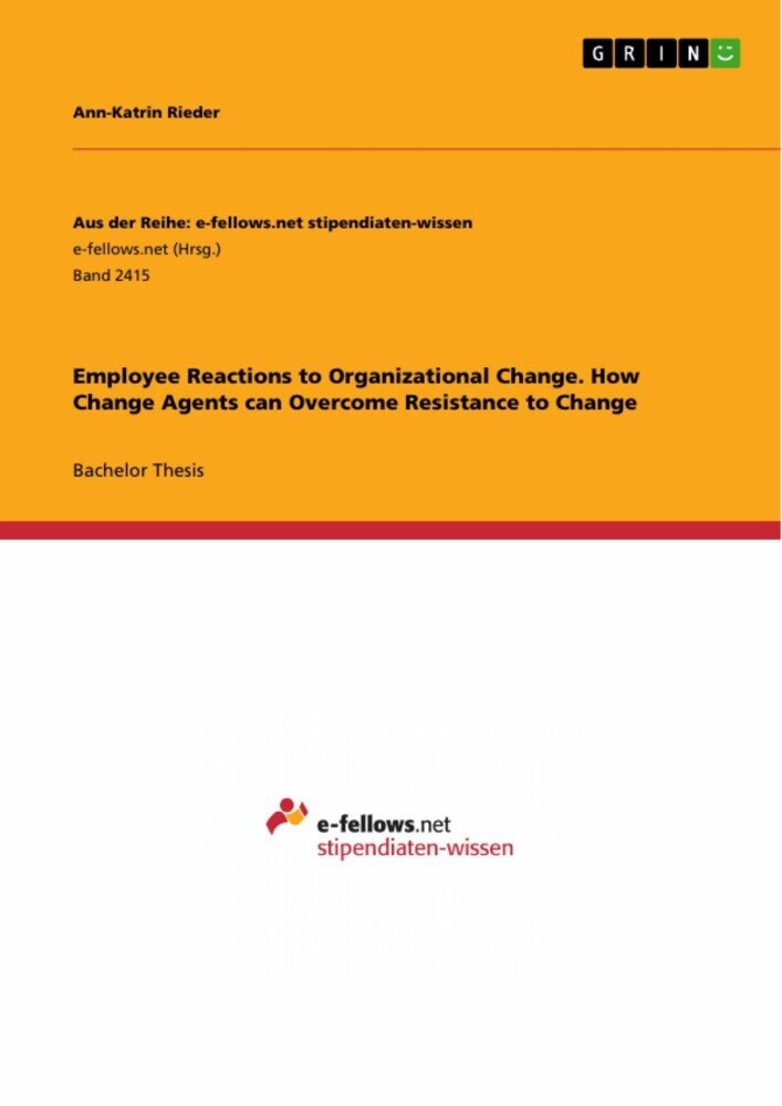 Employee Reactions to Organizational Change. How Change Agents can Overcome Resistance to Change main product photo