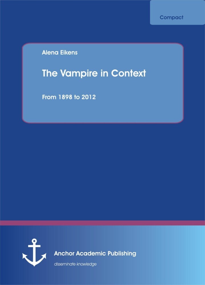 The Vampire in Context. From 1898 to 2012 main product photo