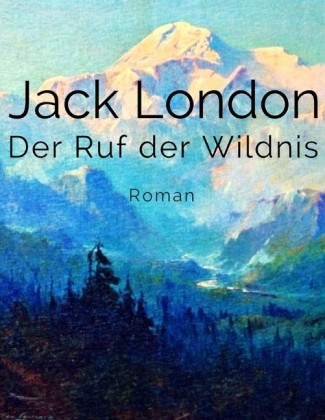 Der Ruf der Wildnis