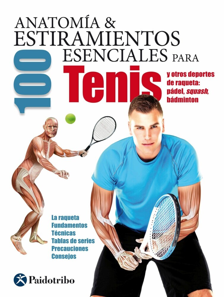 Anatomía & 100 estiramientos para Tenis y otros deportes de raqueta (Color) main product photo
