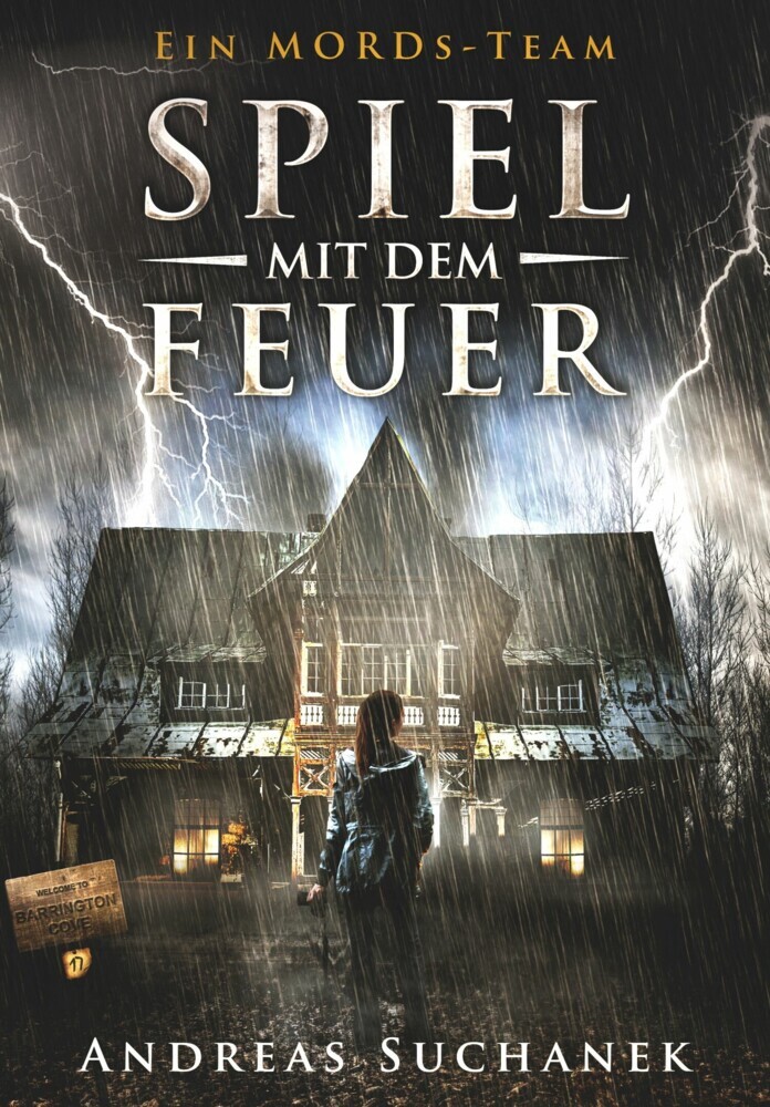 Ein MORDs-Team - Band 17: Spiel mit dem Feuer (All-Age Krimi) main product photo