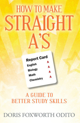 How to Make Straight A's