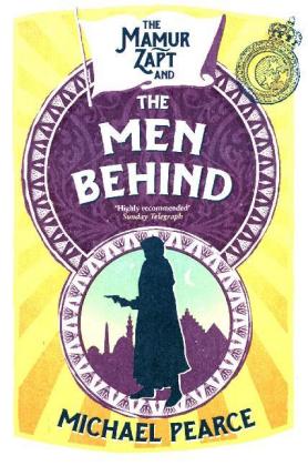 The Mamur Zapt and the Men Behind