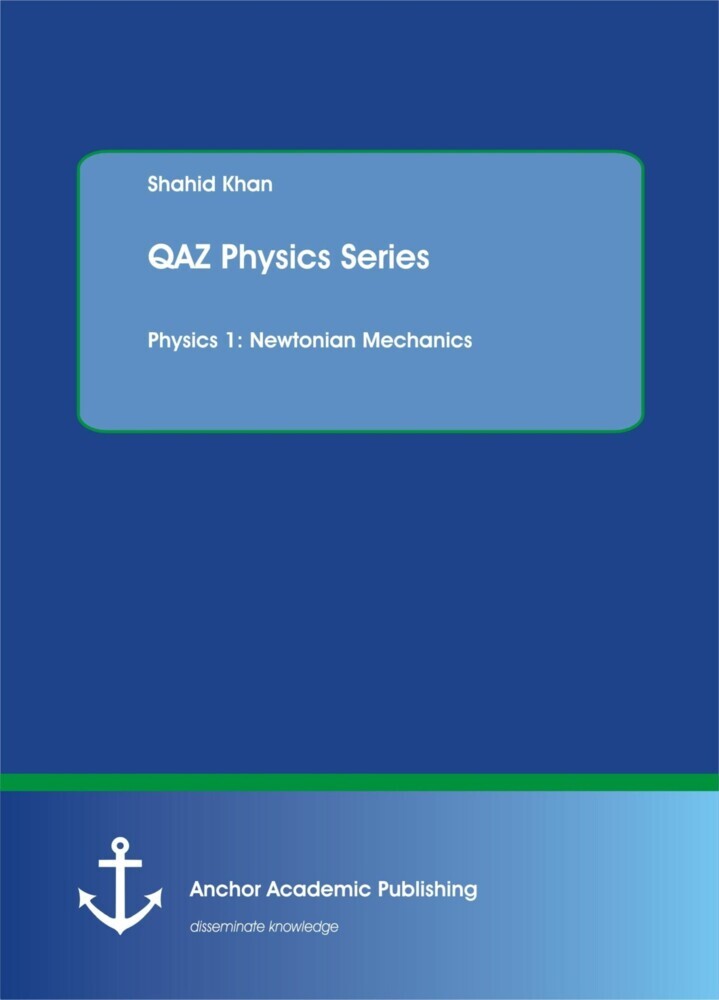 QAZ Physics Series. Physics 1: Newtonian Mechanics main product photo