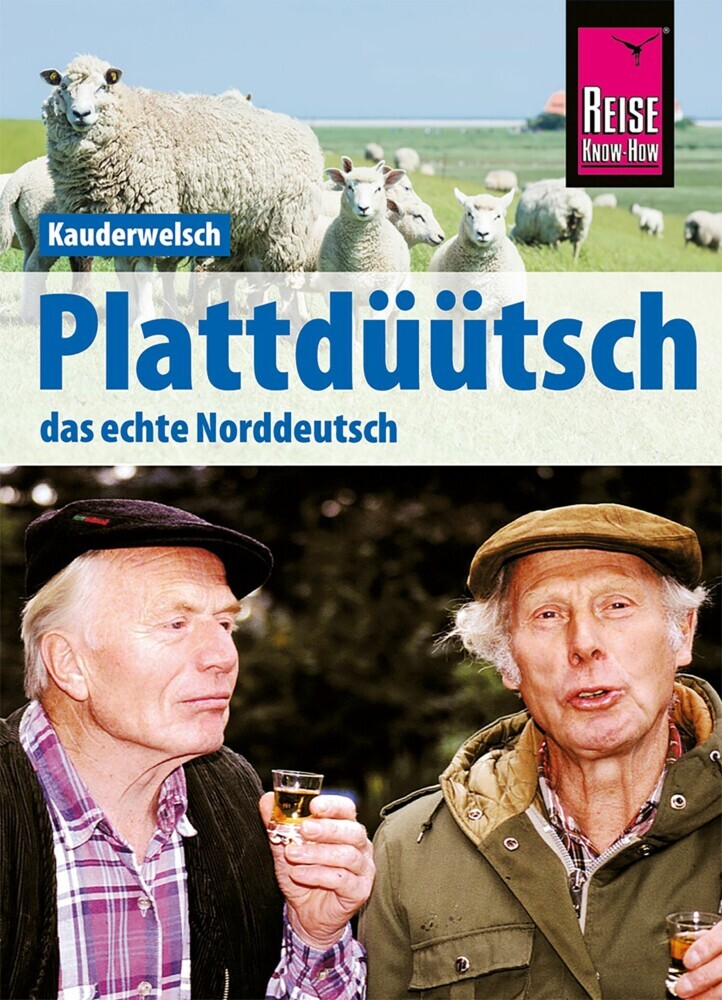 Reise Know-How Sprachführer Plattdüütsch - Das echte Norddeutsch: Kauderwelsch-Band 120 main product photo