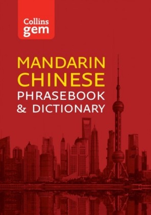 Collins Mandarin Chinese Phrasebook and Dictionary Gem Edition: Essential phrases and words