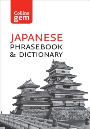 Collins Japanese Dictionary and Phrasebook Gem Edition: Essential phrases and words