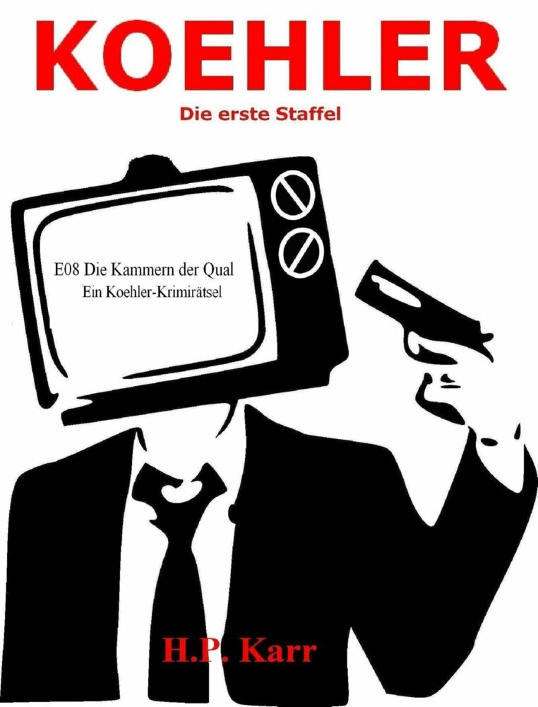 KOEHLER - Die Kammern der Qual main product photo