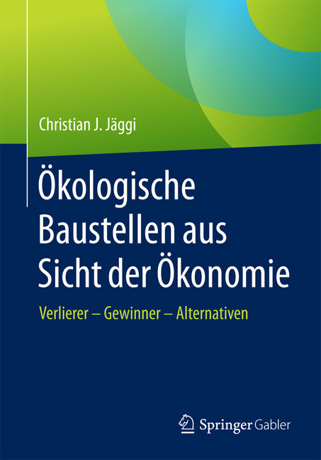 Ökologische Baustellen aus Sicht der Ökonomie main product photo
