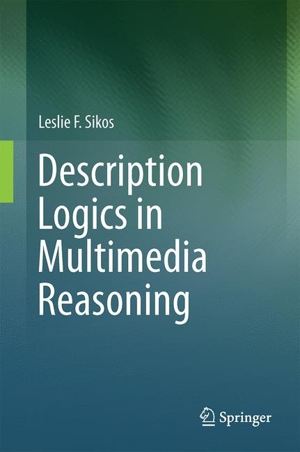 Description Logics in Multimedia Reasoning main product photo