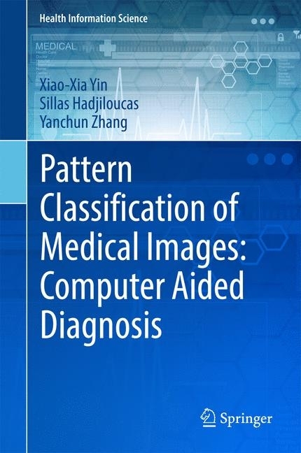 Pattern Classification of Medical Images: Computer Aided Diagnosis main product photo