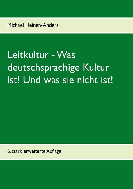 Leitkultur - Was deutschsprachige Kultur ist! Und was sie nicht ist! main product photo