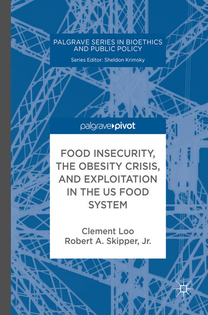 Food Insecurity, the Obesity Crisis, and Exploitation in the US Food System main product photo