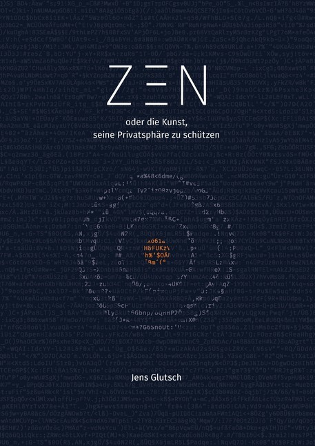 Zen oder die Kunst, seine Privatsphäre zu schützen main product photo