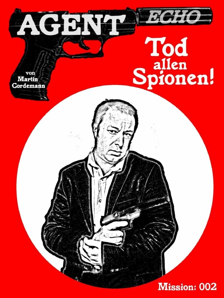 AGENT ECHO - Tod allen Spionen! main product photo