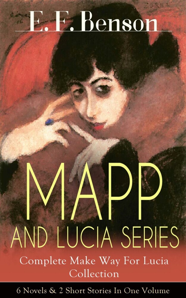 MAPP AND LUCIA SERIES - Complete Make Way For Lucia Collection: 6 Novels & 2 Short Stories In One Volume main product photo