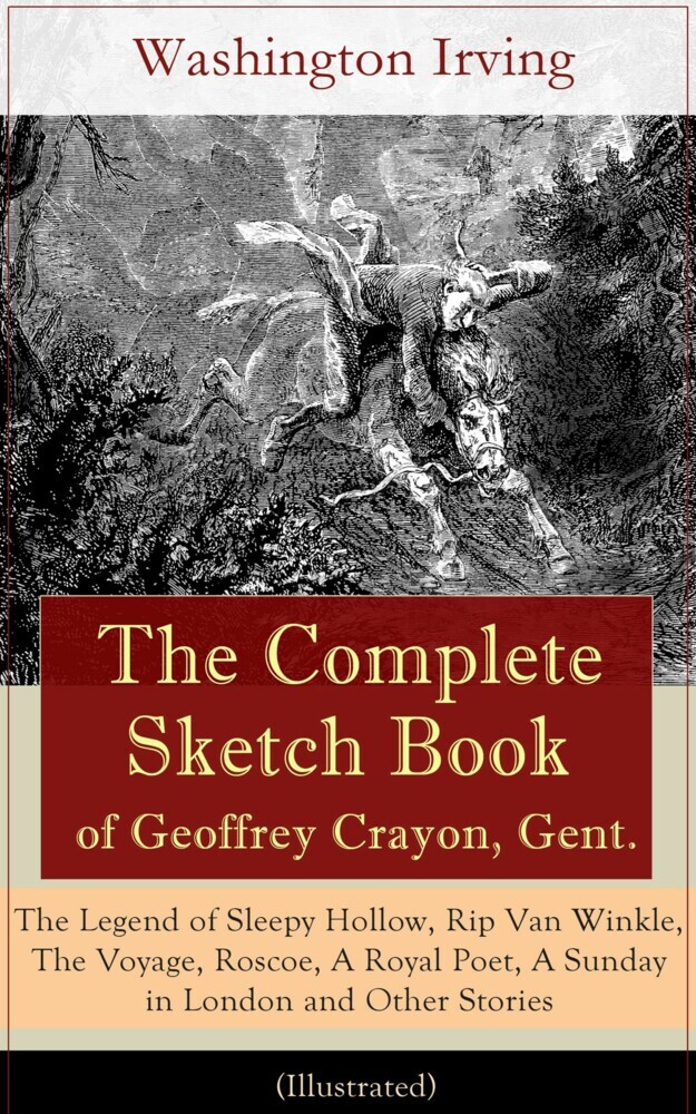 The Complete Sketch Book of Geoffrey Crayon, Gent. (Illustrated) main product photo
