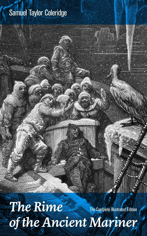 The Rime of the Ancient Mariner (The Complete Illustrated Edition) main product photo