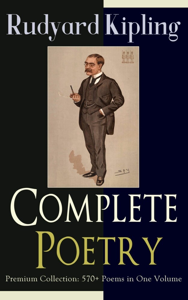 Complete Poetry of Rudyard Kipling - Premium Collection: 570+ Poems in One Volume main product photo