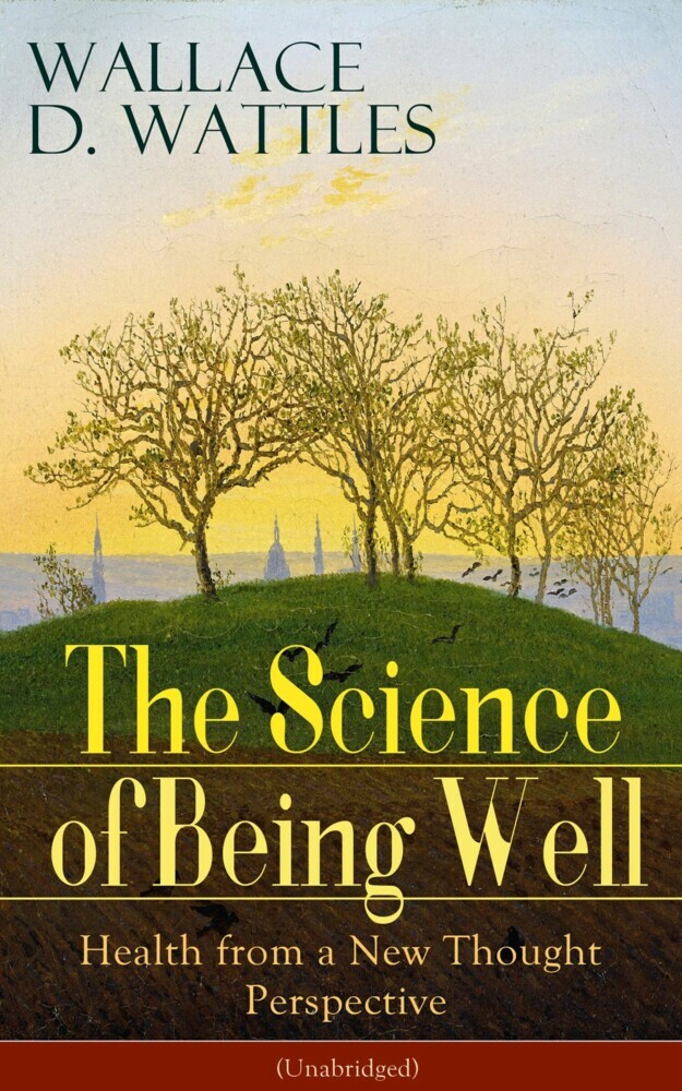 The Science of Being Well: Health from a New Thought Perspective (Unabridged) main product photo