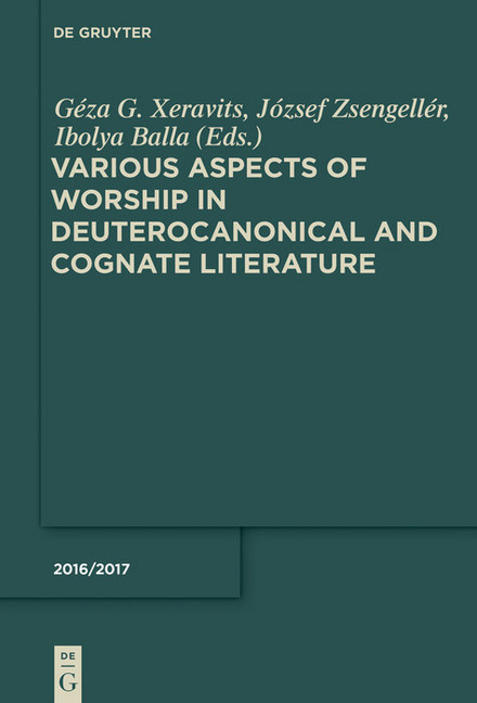 Various Aspects of Worship in Deuterocanonical and Cognate Literature main product photo