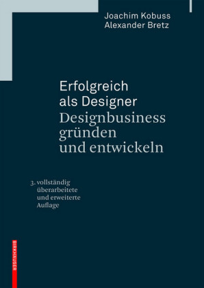 Designbusiness gründen und entwickeln